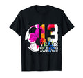 13 Years Being Awesome Soccer 13Th T-Shirt - Trendy Graphic for Adults - T-Shirt, Sweatshirt, Hoodie