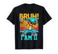 11 Year Old Birthday Dabbing Bruh Its My T-Shirt - Graphic Print Men Women - T-Shirt, Sweatshirt, Hoodie