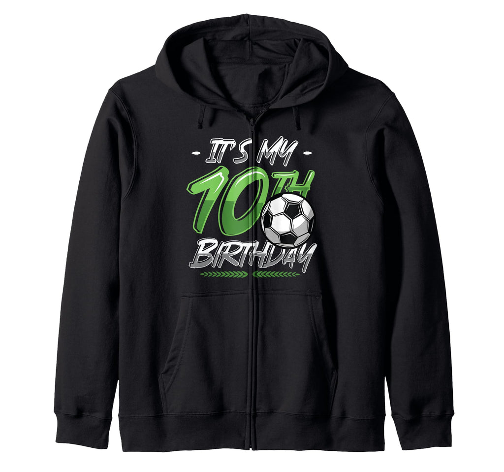 10Th Birthday Soccer Birthday Party T-Shirt - Streetwear Style Men Women - T-Shirt, Sweatshirt, Hoodie
