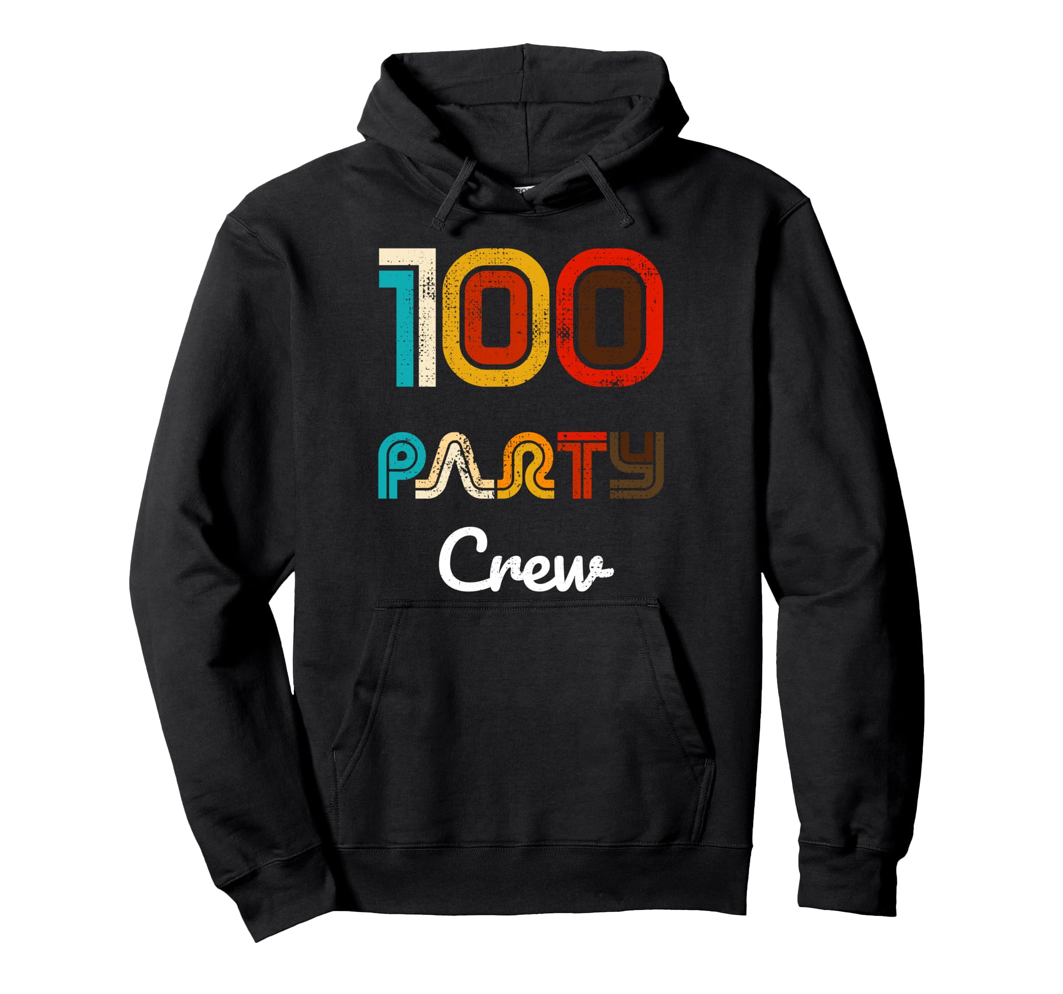 100 Party Crew 100 Year Old 1926 100Th Hoodie - Custom Art Print Men Women - T-Shirt, Sweatshirt, Hoodie
