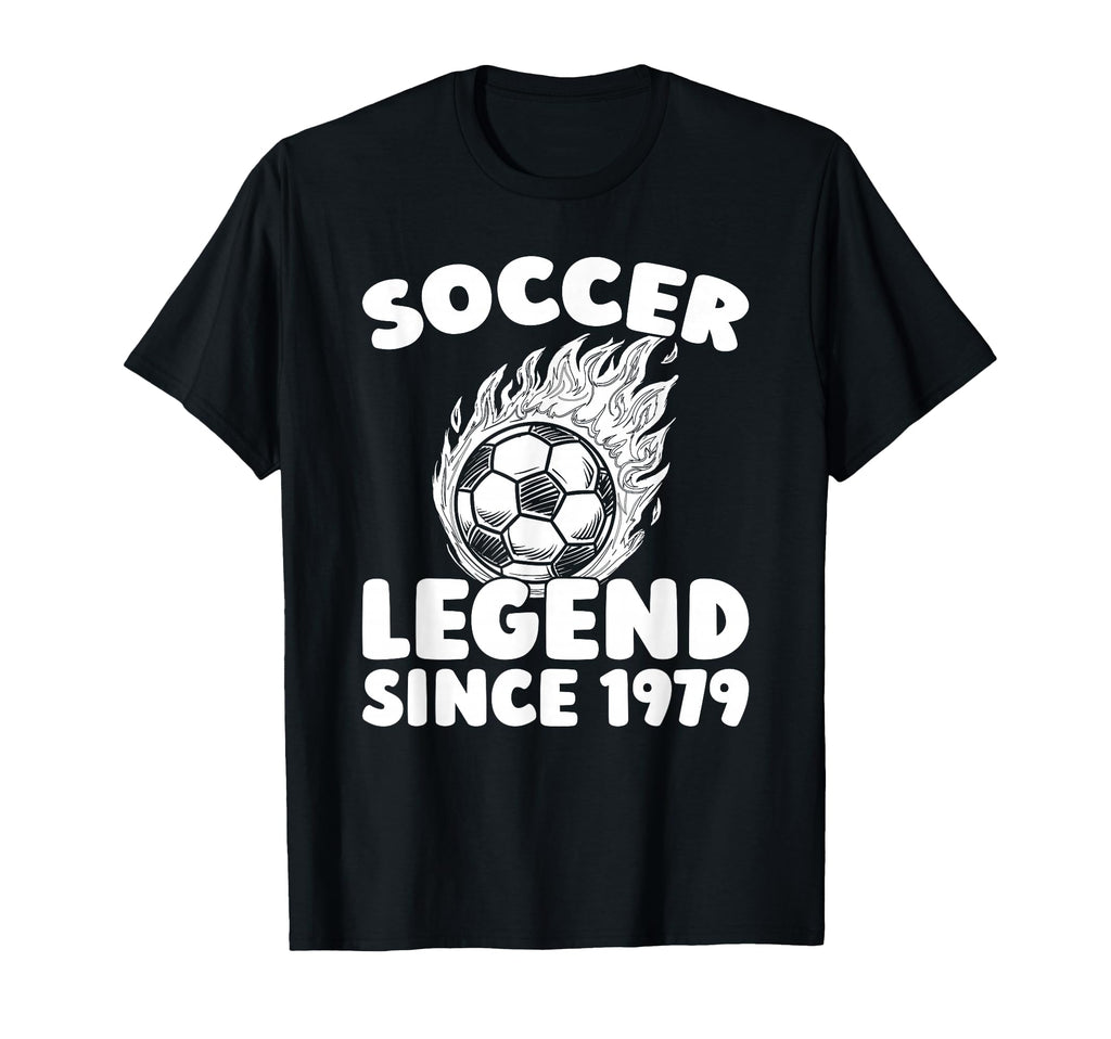 Born 1979 Sports Team Player Soccer T-Shirt - Casual Everyday Wear Unisex - T-Shirt, Sweatshirt, Hoodie