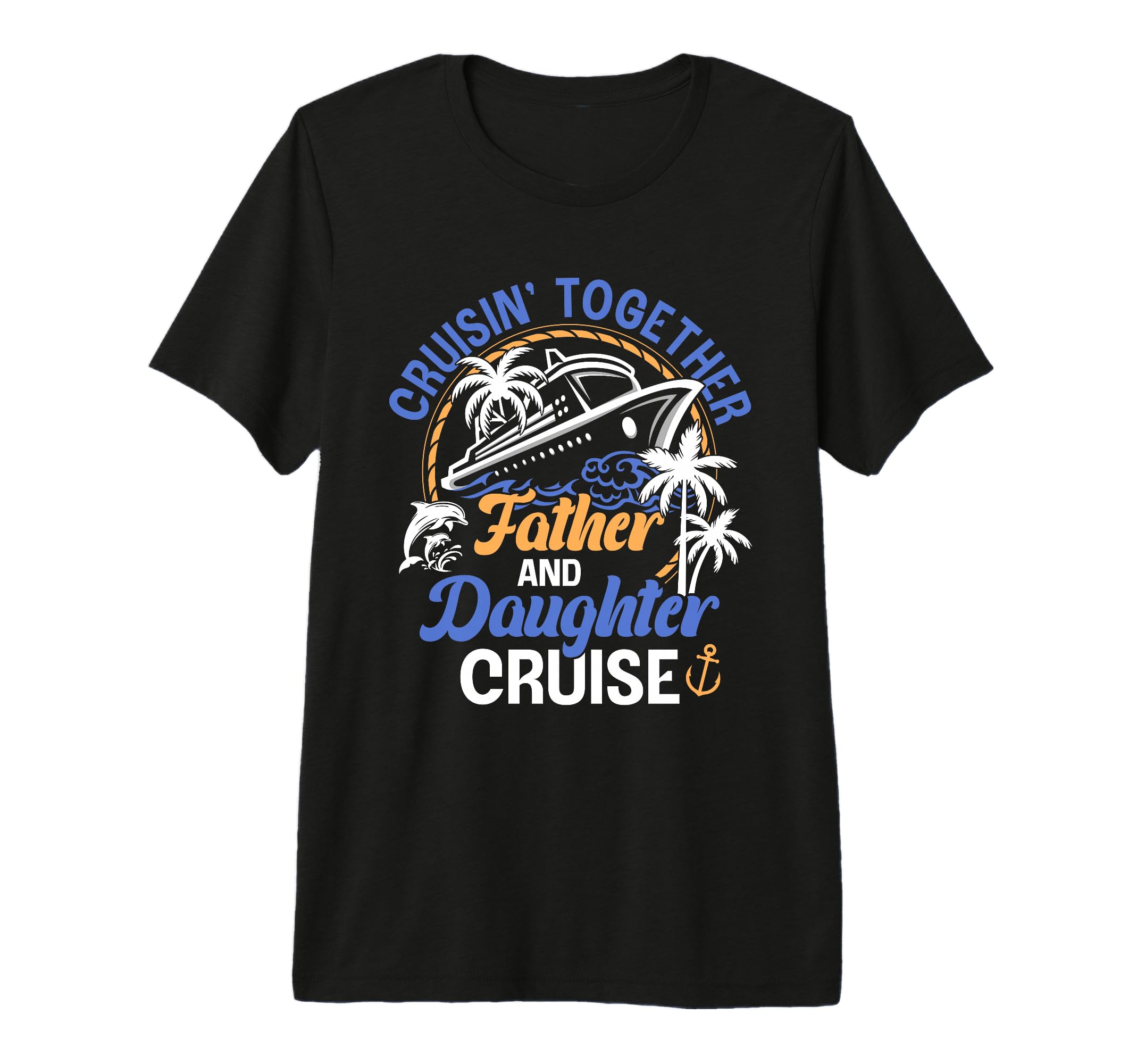 Mens Father And Daughter Cruise Trip T-Shirt - Streetwear Style for Adults - T-Shirt, Sweatshirt, Hoodie
