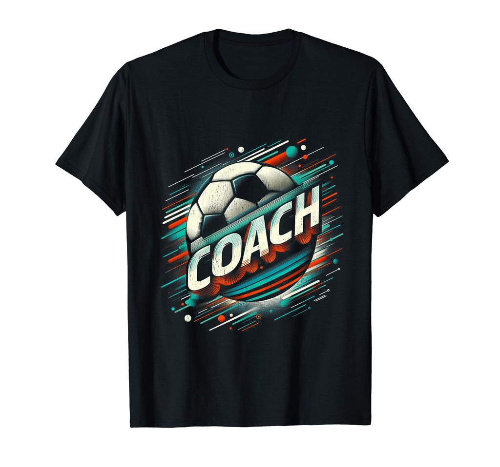 Soccer Coach Training Coaching T-Shirt - Unique Graphic for Adults - T-Shirt, Sweatshirt, Hoodie