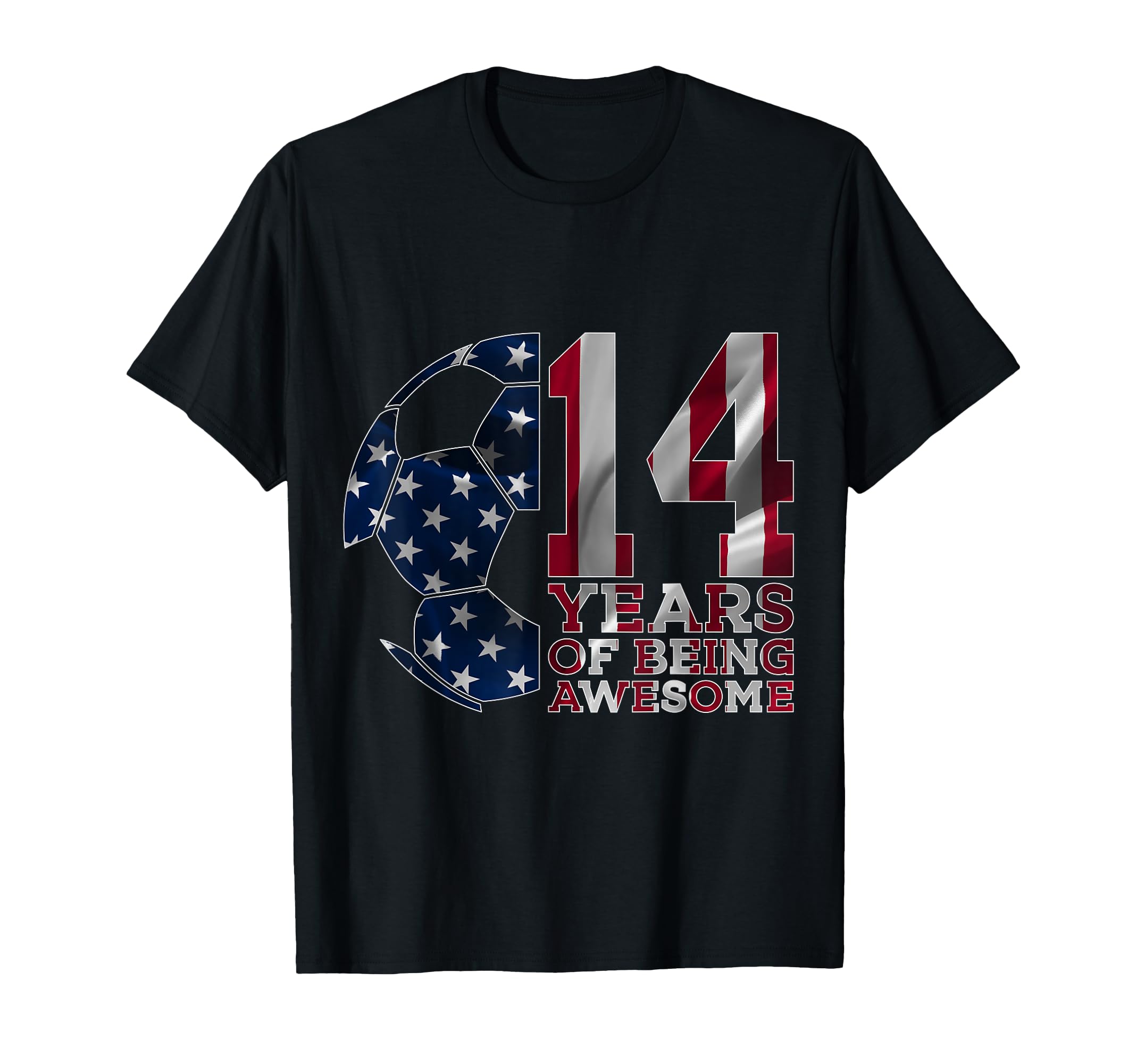 14 Years Being Awesome Soccer 14Th T-Shirt - Fun Novelty Design Unisex - T-Shirt, Sweatshirt, Hoodie