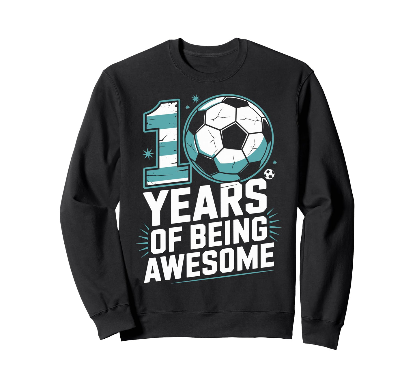 10 Years Being Awesome 10Th Birthday Sweatshirt - Minimalist Print Unisex - T-Shirt, Sweatshirt, Hoodie