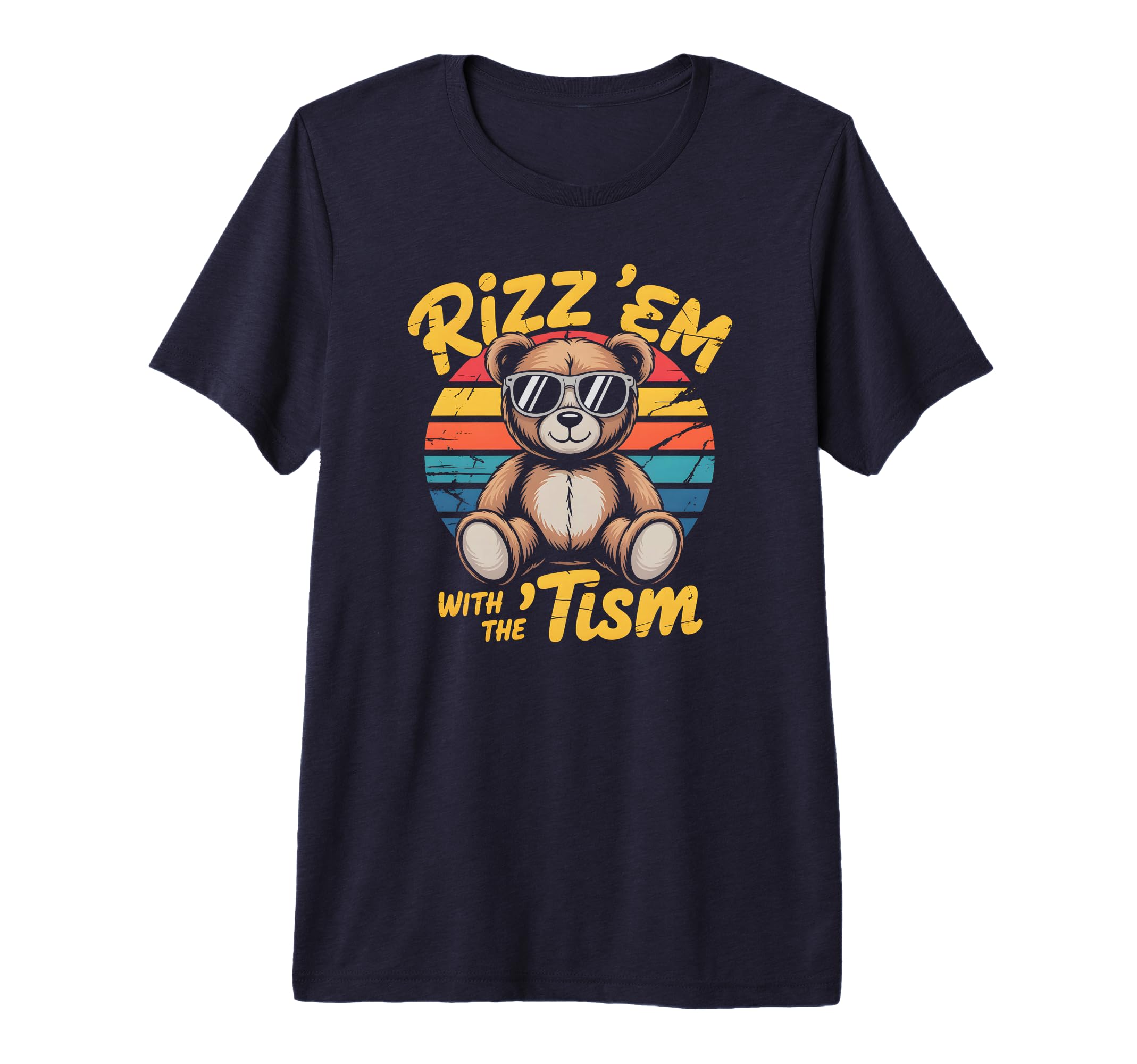 Groovy Rizz Em Tism Teddy Autism T-Shirt - Fun Novelty Design Men Women - T-Shirt, Sweatshirt, Hoodie