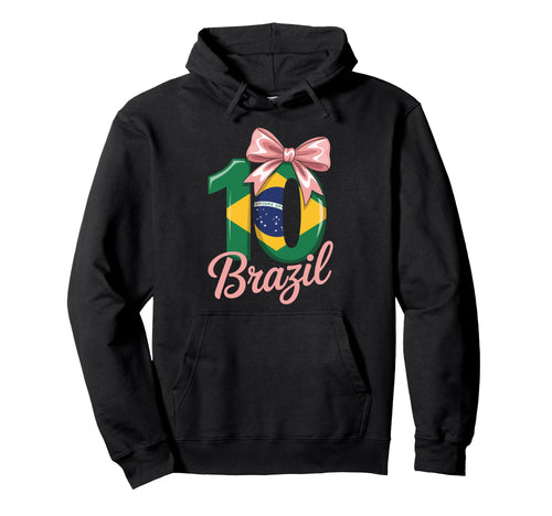10 Brazil Birthday Number 10 Soccer Hoodie - Casual Everyday Wear Unisex - T-Shirt, Sweatshirt, Hoodie