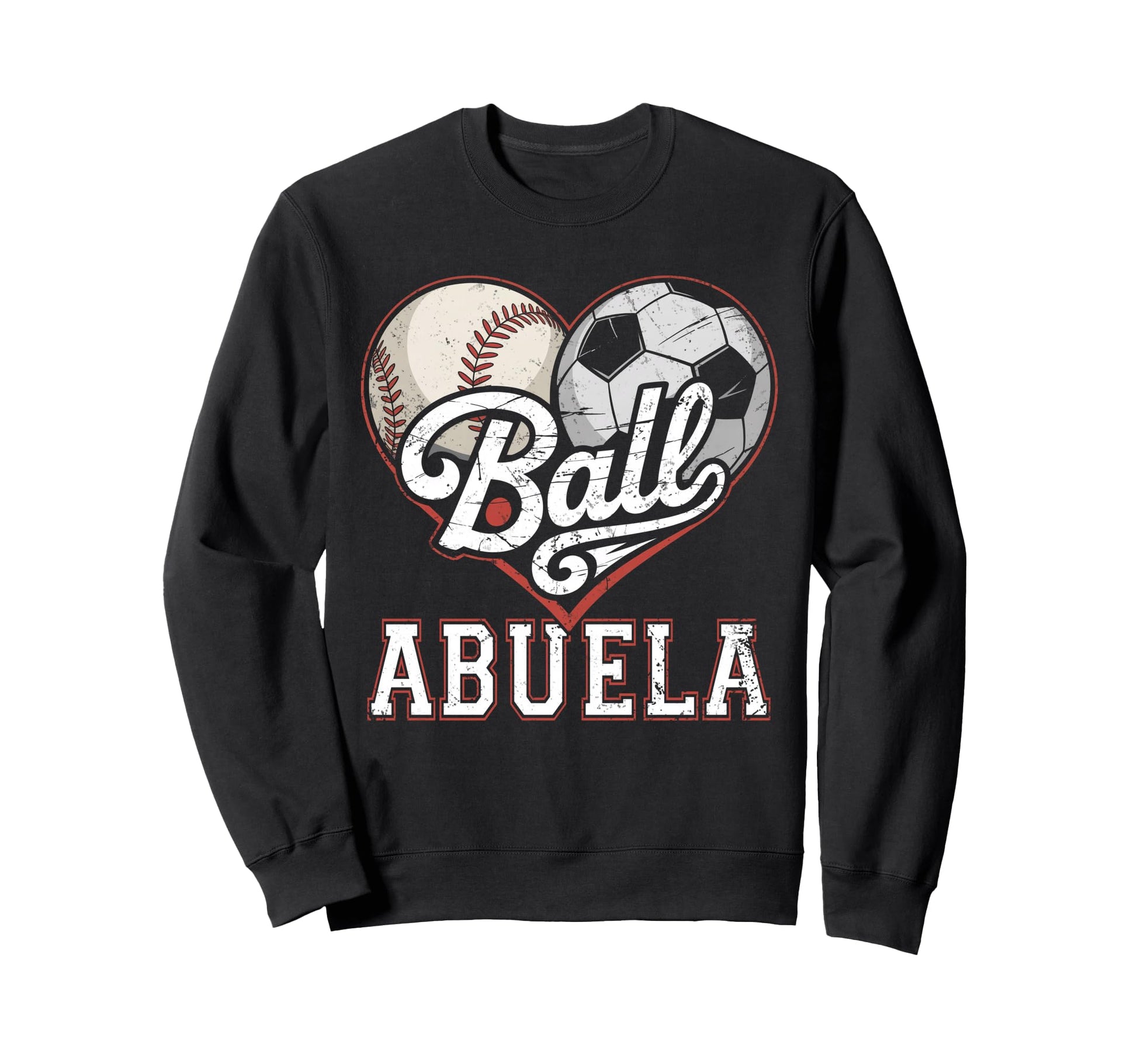 Ball Abuela Baseball Soccer Heart Sweatshirt - Custom Art Print Men Women - T-Shirt, Sweatshirt, Hoodie