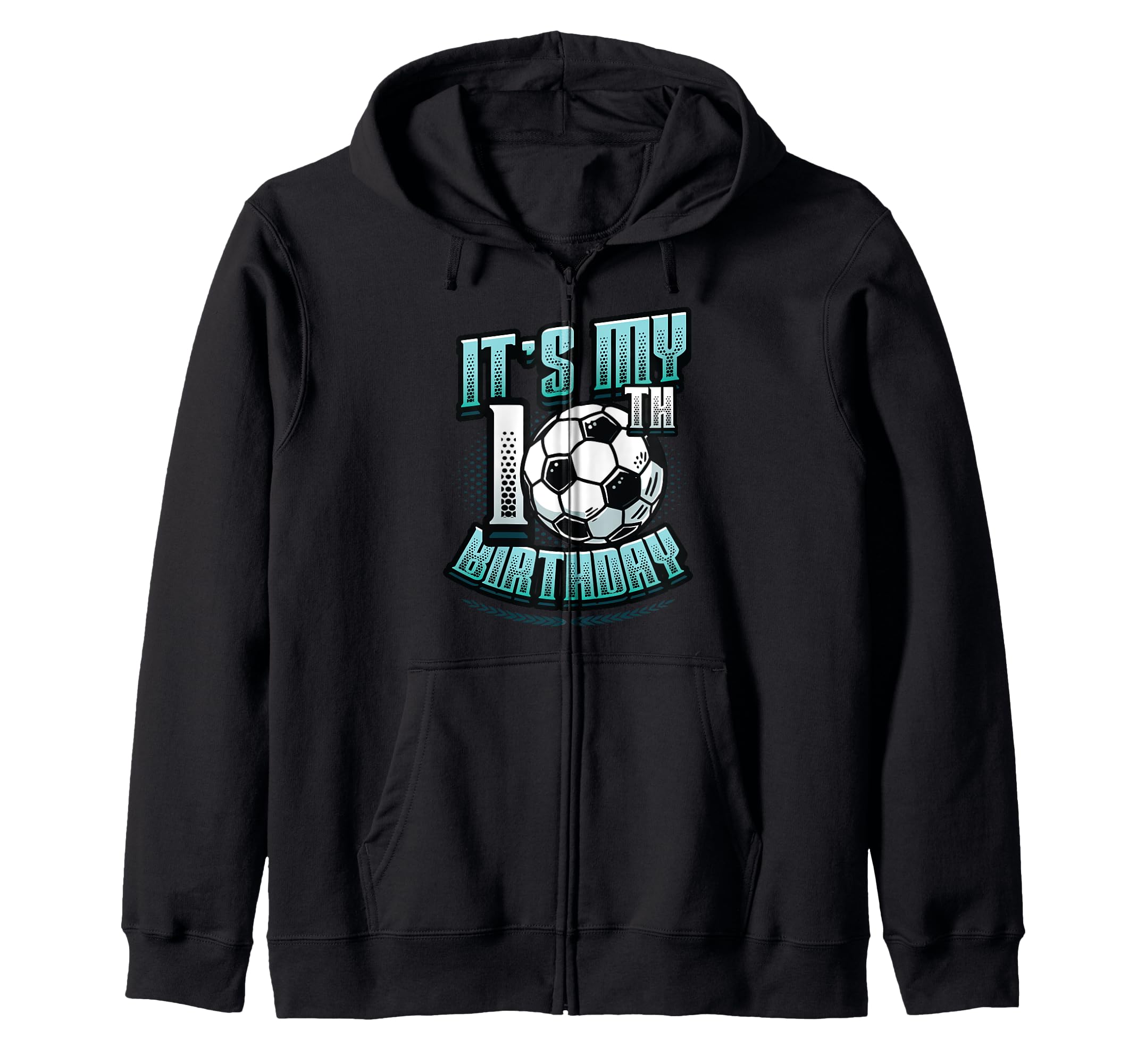 10Th Birthday Soccer Birthday Party T-Shirt - Fun Novelty Design Unisex - T-Shirt, Sweatshirt, Hoodie