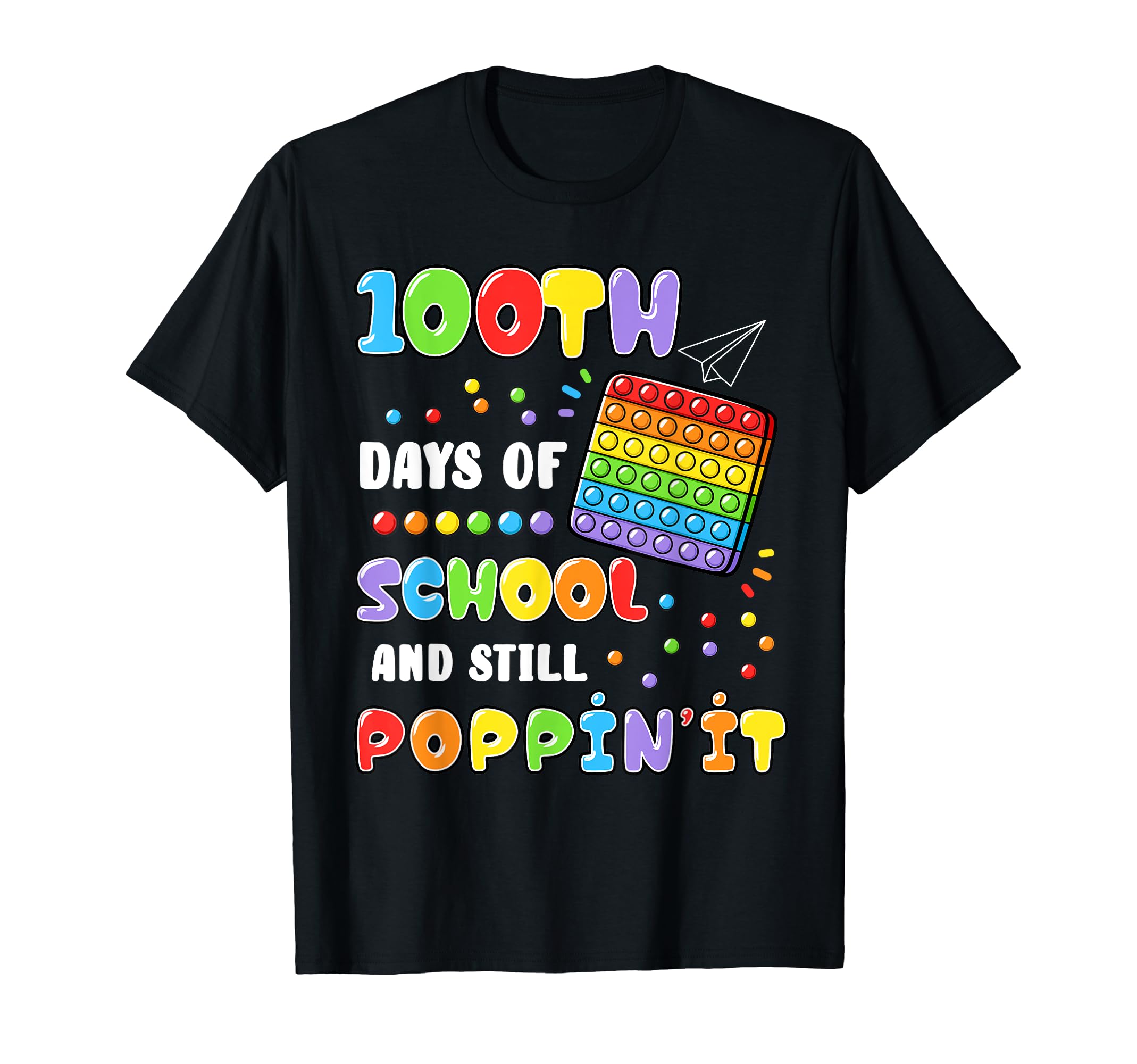 100 Days School And Still Poppinit 100Th T-Shirt - Minimalist Print Unisex - T-Shirt, Sweatshirt, Hoodie