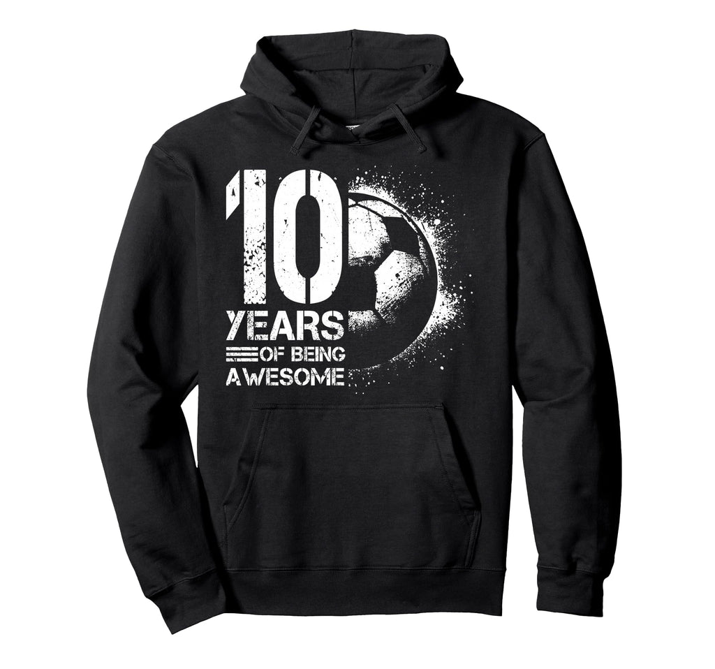 10Th Birthday Soccer Player Football Hoodie - Streetwear Style Men Women - T-Shirt, Sweatshirt, Hoodie