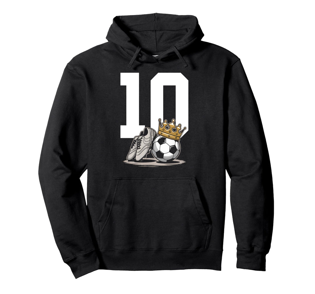 10 Soccer Birthday Gift Soccer Fan Hoodie - Novelty Apparel for Adults - T-Shirt, Sweatshirt, Hoodie