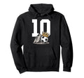 10 Soccer Birthday Gift Soccer Fan Hoodie - Novelty Apparel for Adults - T-Shirt, Sweatshirt, Hoodie