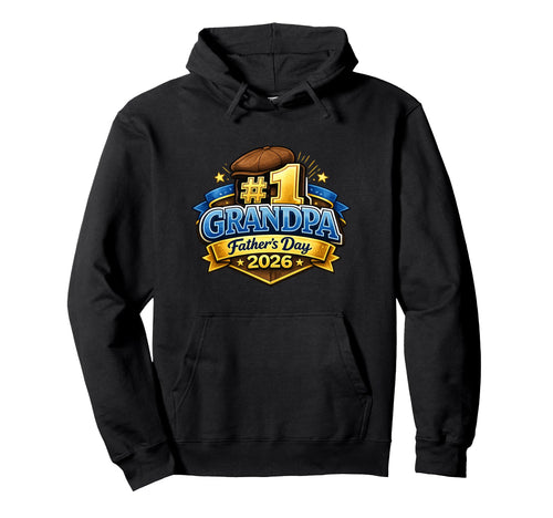 1 Grandpa Fathers Day 2026 Badge Hat Hoodie - Novelty Apparel Men Women - T-Shirt, Sweatshirt, Hoodie