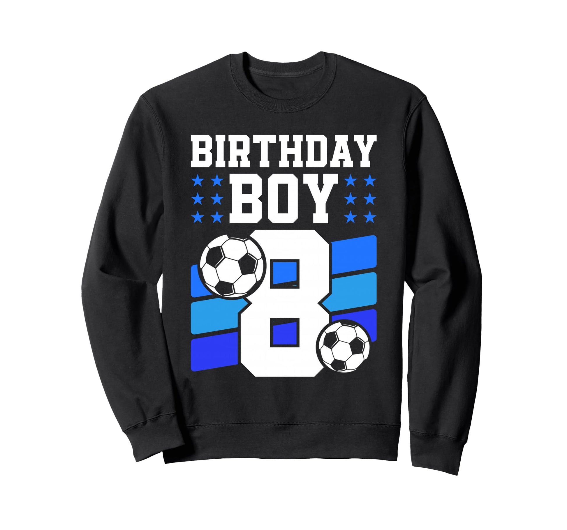 8 Years Old 8Th Birthday Gift Bday Sweatshirt - Unique Graphic Unisex - T-Shirt, Sweatshirt, Hoodie