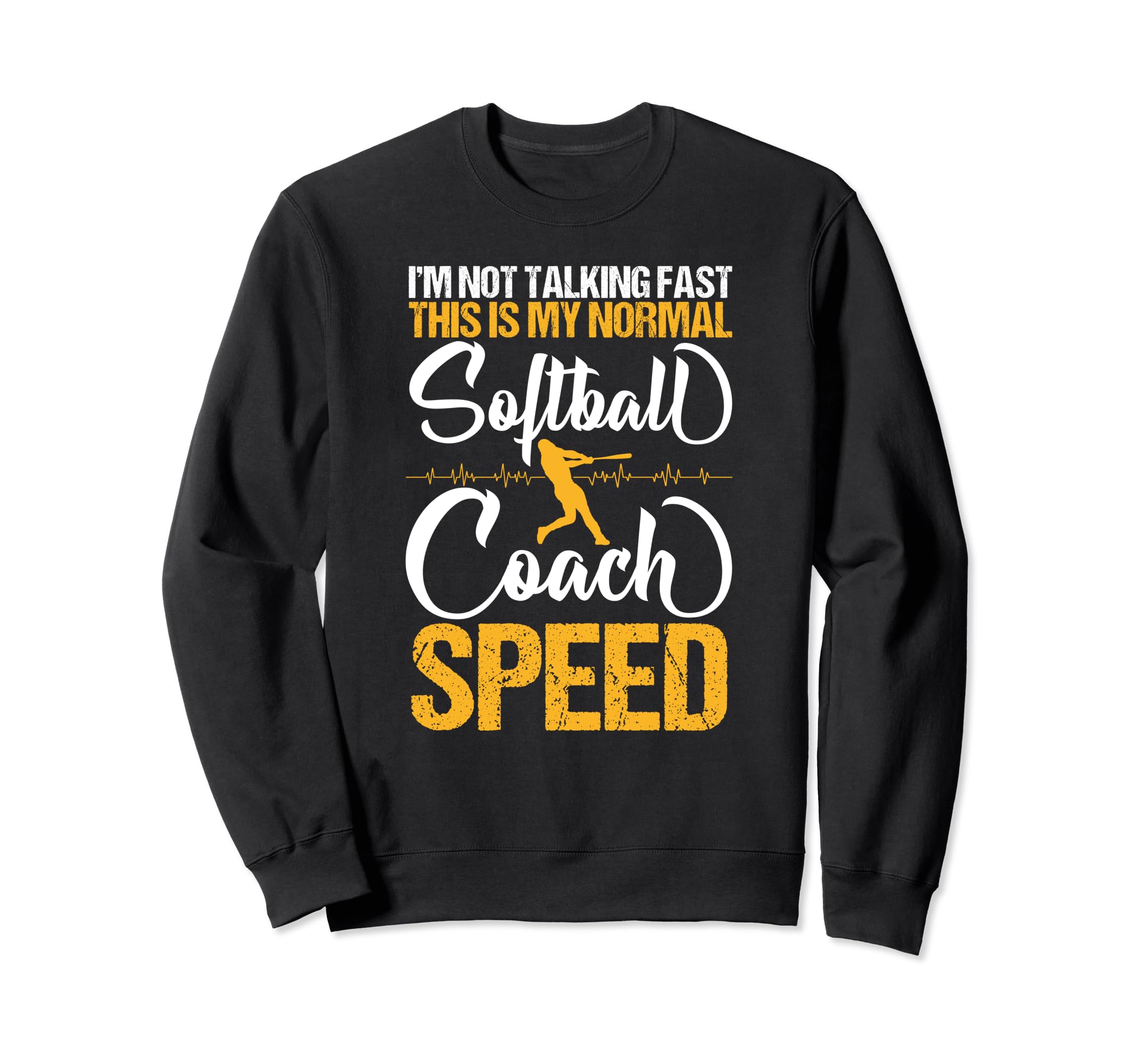 Softball Coach Training Trainer Sweatshirt - Novelty Apparel Men Women - T-Shirt, Sweatshirt, Hoodie