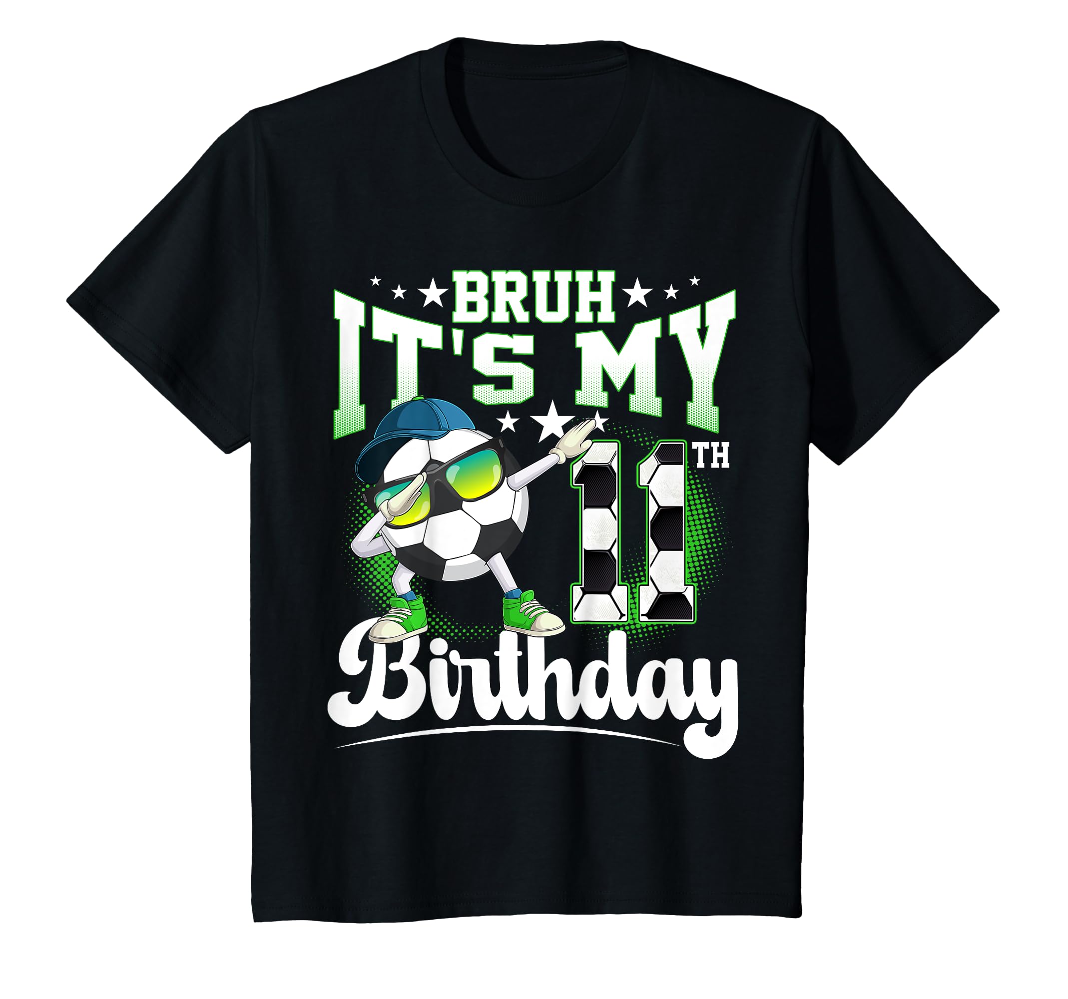 11 Years Old Birthday Bruh Its My 11Th T-Shirt - Unique Graphic Unisex - T-Shirt, Sweatshirt, Hoodie