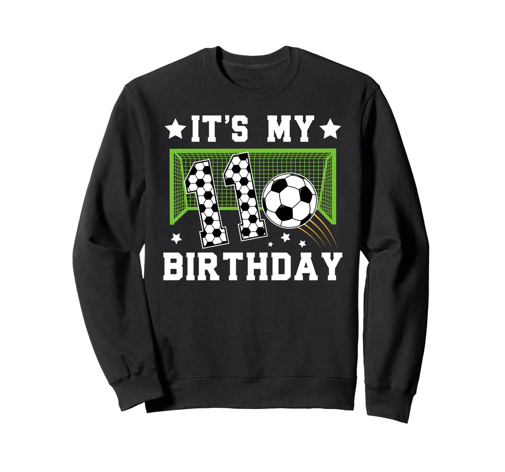 11Th Birthday Soccer 11 Year Old Sweatshirt - Graphic Print for Adults - T-Shirt, Sweatshirt, Hoodie