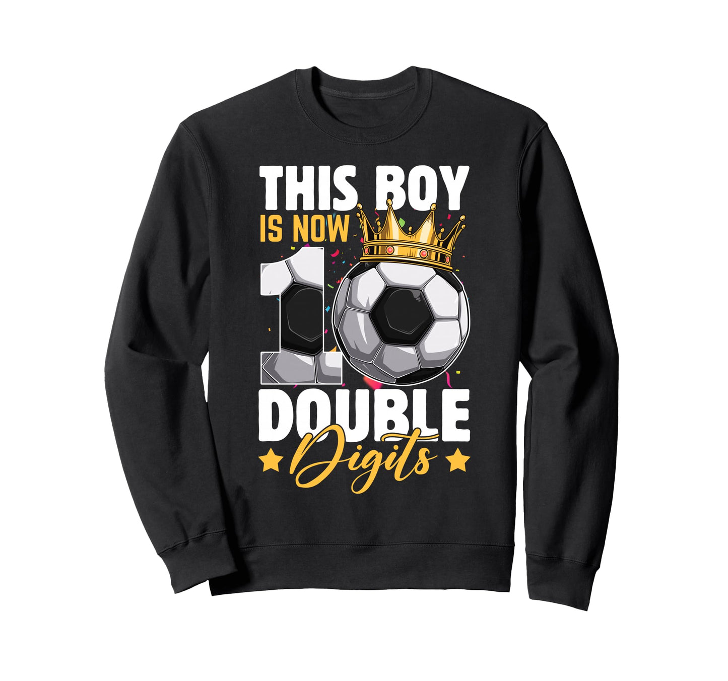 This Now 10 Double Digits Soccer Sweatshirt - Streetwear Style Men Women - T-Shirt, Sweatshirt, Hoodie