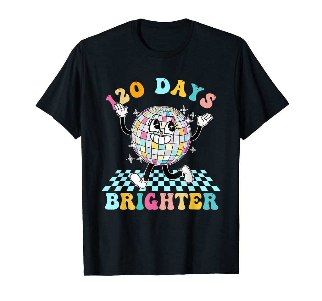 120 Days Brighter Happy 120Th Day T-Shirt - Unique Graphic Men Women - T-Shirt, Sweatshirt, Hoodie