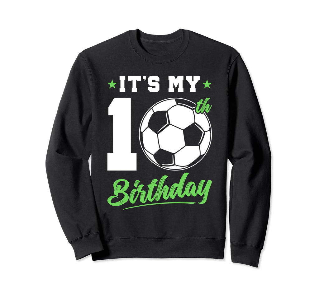 10 Years Old 10Th Birthday Gift Sweatshirt - Trendy Graphic for Adults - T-Shirt, Sweatshirt, Hoodie