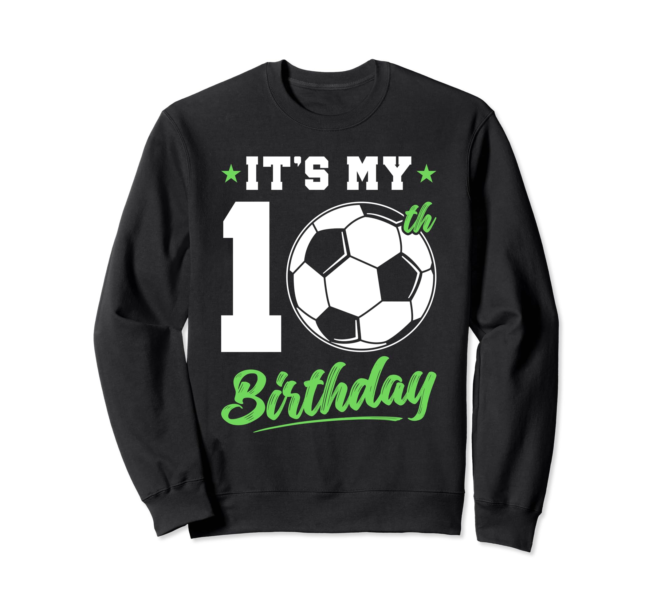 10 Years Old 10Th Birthday Gift Sweatshirt - Trendy Graphic for Adults - T-Shirt, Sweatshirt, Hoodie