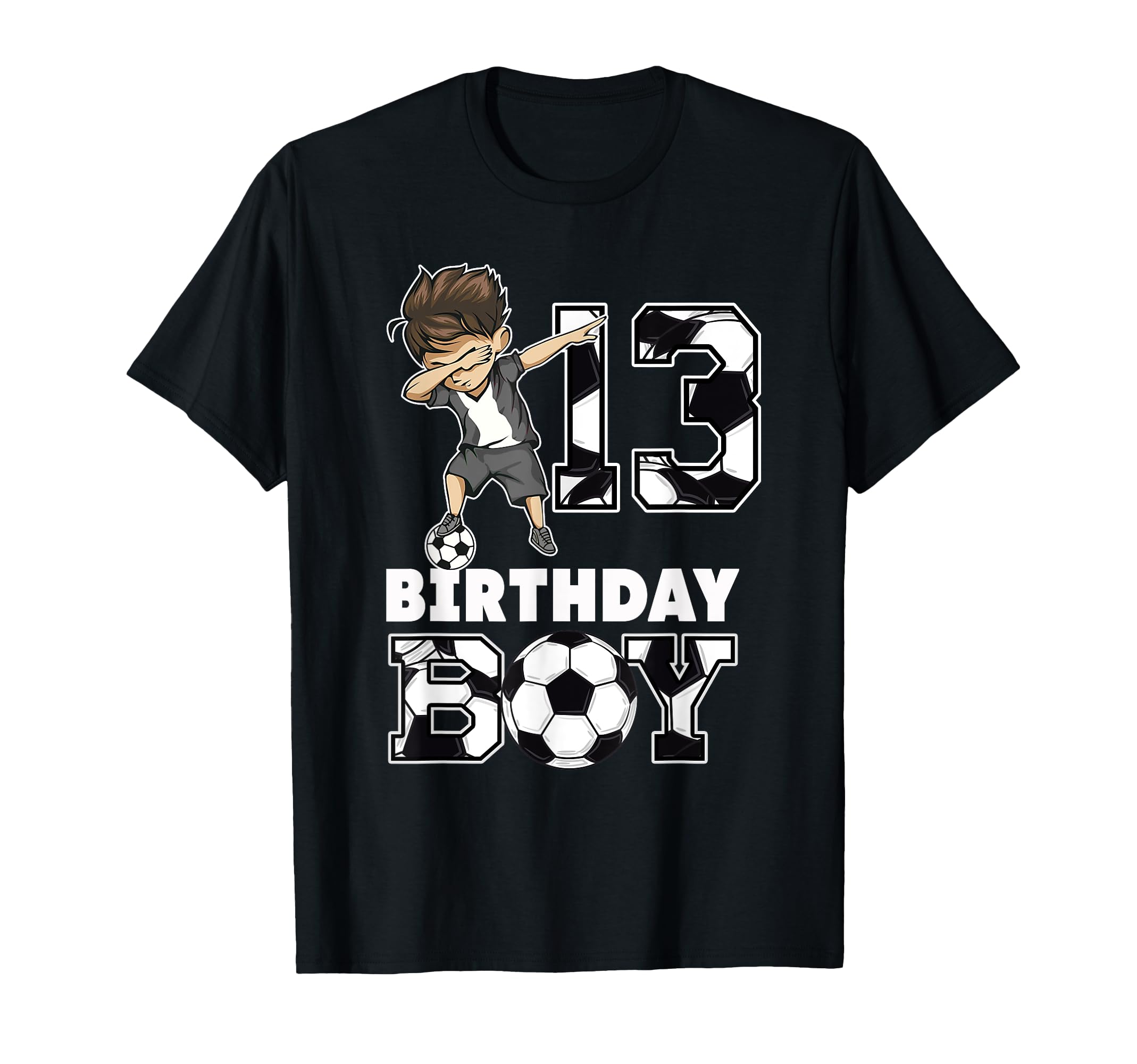 13Th Birthday Gift Soccer Birthday T-Shirt - Streetwear Style for Adults - T-Shirt, Sweatshirt, Hoodie
