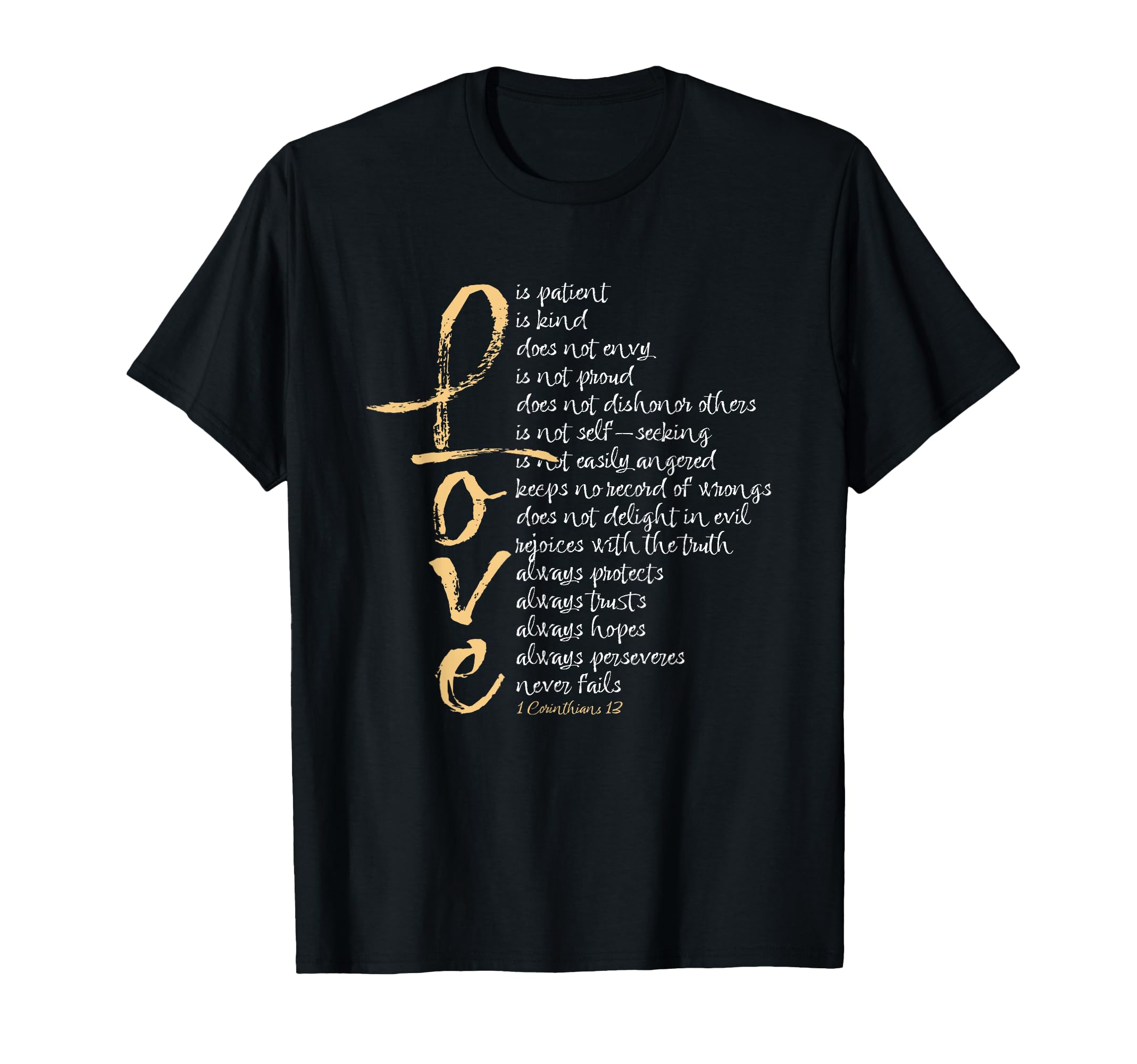 1 Corinthians 13 Bible Verse Love Is T-Shirt - Graphic Print Men Women - T-Shirt, Sweatshirt, Hoodie