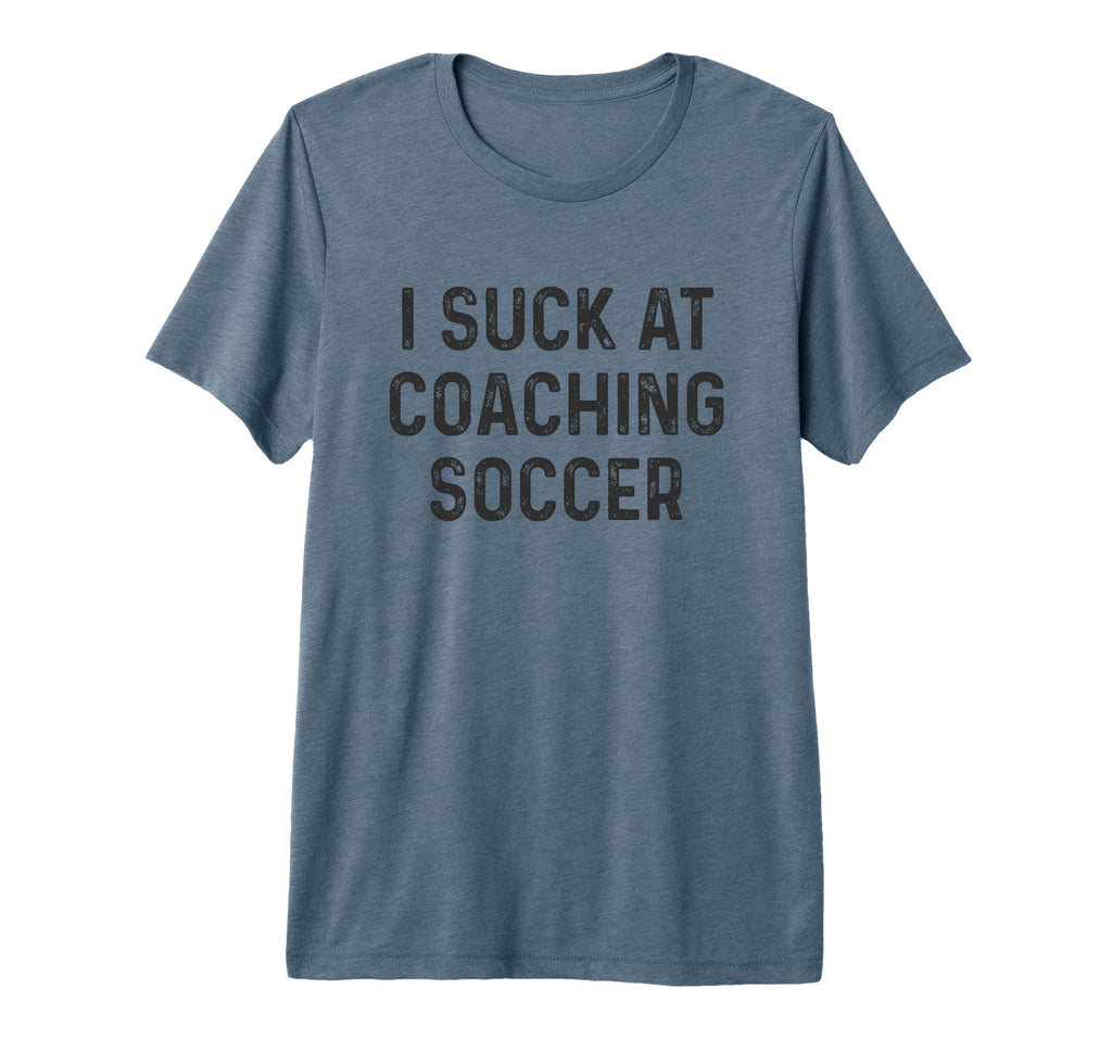 Funny Soccer Coach Tri Blend T-Shirt - Graphic Print for Adults - T-Shirt, Sweatshirt, Hoodie