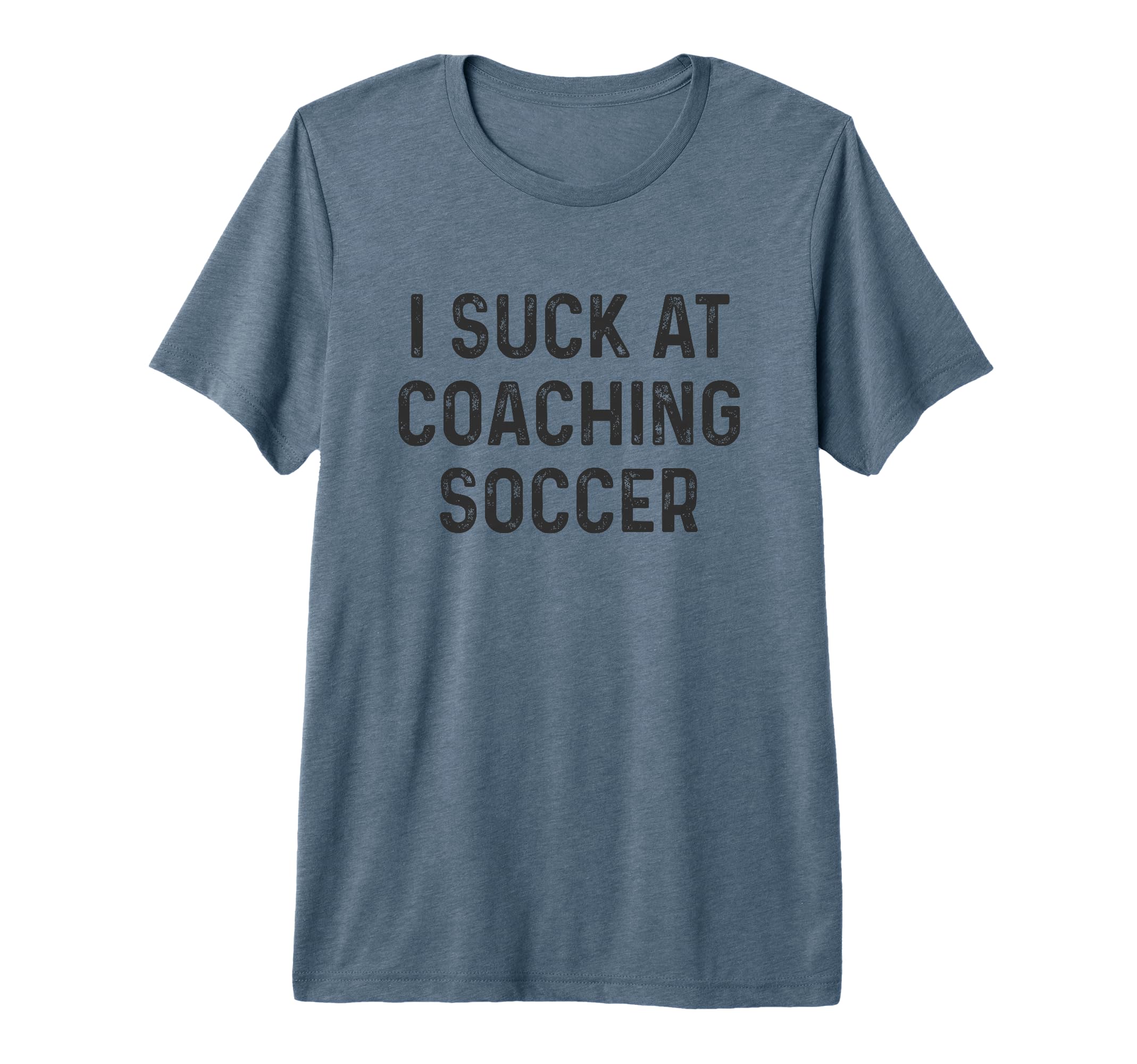 Funny Soccer Coach Tri Blend T-Shirt - Graphic Print for Adults - T-Shirt, Sweatshirt, Hoodie