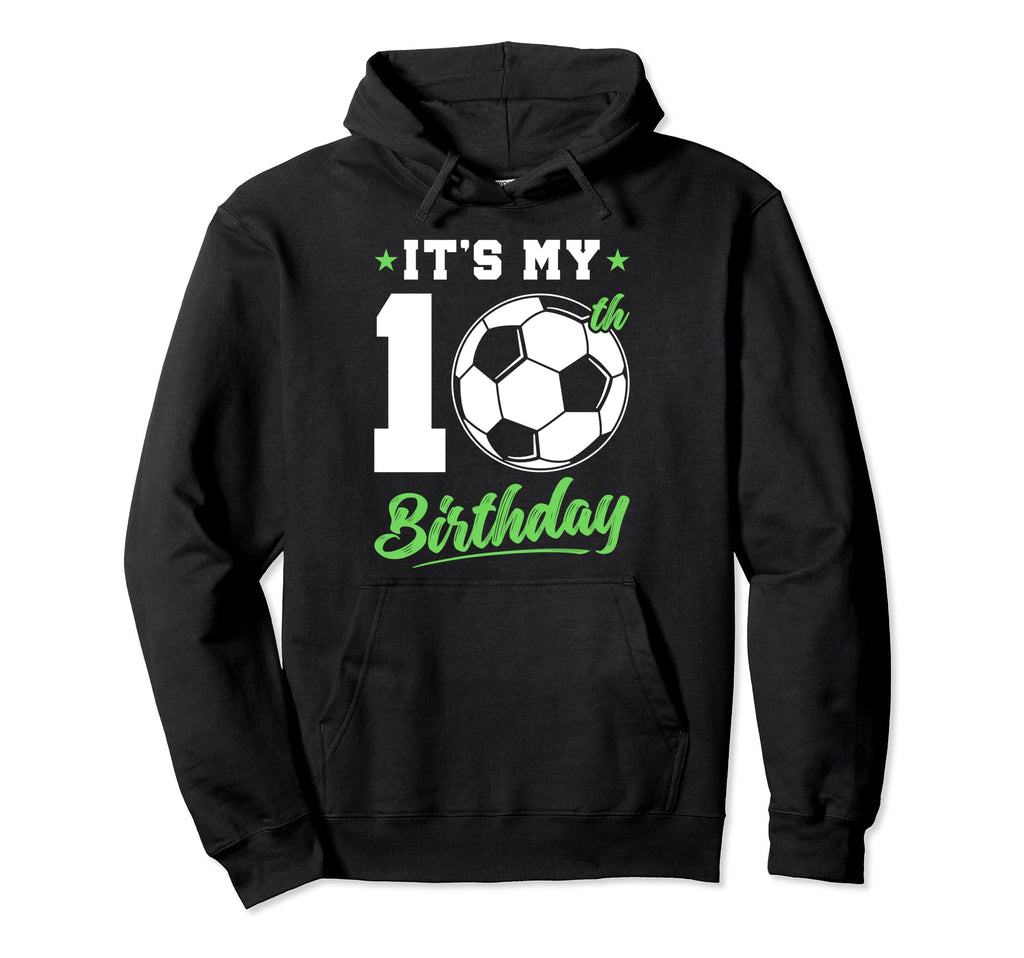 10 Years Old 10Th Birthday Gift Hoodie - Fun Novelty Design for Adults - T-Shirt, Sweatshirt, Hoodie
