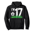 17Th Soccer Birthday Party Seventeen Hoodie - Novelty Apparel for Adults - T-Shirt, Sweatshirt, Hoodie