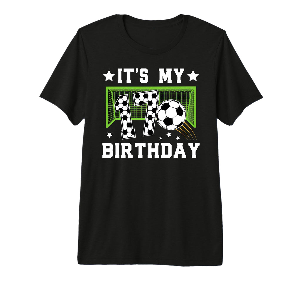 17Th Birthday Soccer Seventeen Year T-Shirt - Aesthetic Graphic Men Women - T-Shirt, Sweatshirt, Hoodie