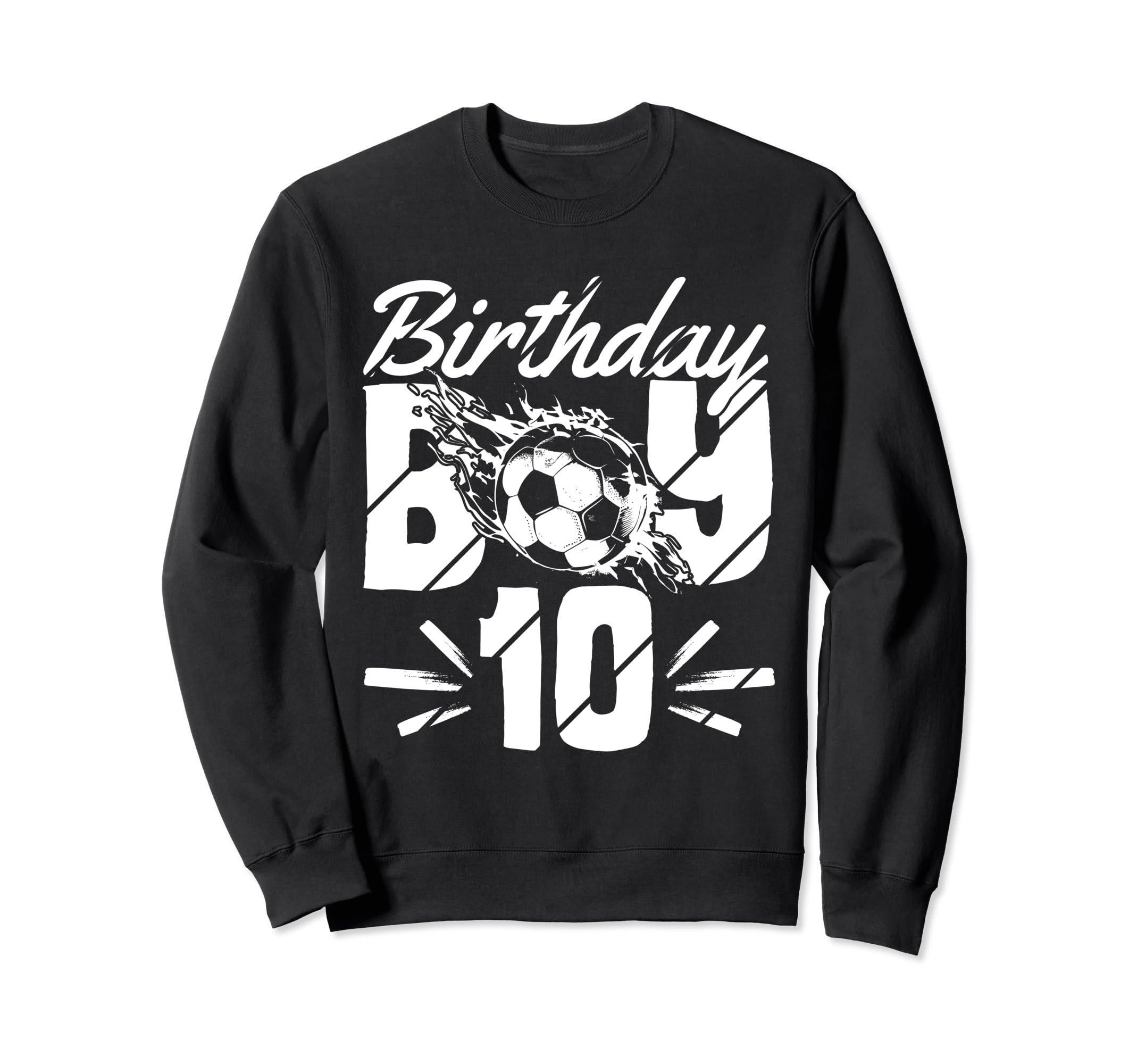 10Th Birthday Birthday Sweatshirt - Casual Everyday Wear Men Women - T-Shirt, Sweatshirt, Hoodie