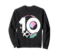 10Th Birthday Soccer Player Sweatshirt - Fun Novelty Design Men Women - T-Shirt, Sweatshirt, Hoodie