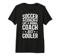 Soccer Coach Definition Soccer Coaching T-Shirt - Minimalist Print Unisex - T-Shirt, Sweatshirt, Hoodie