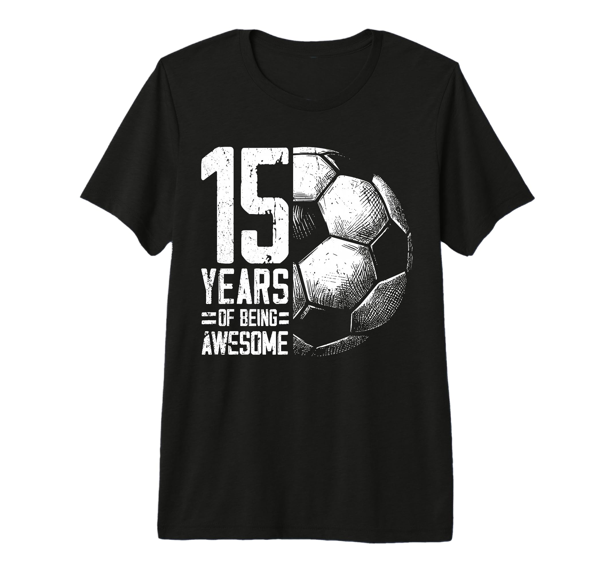 15Th Birthday Soccer Player T-Shirt - Casual Everyday Wear Men Women - T-Shirt, Sweatshirt, Hoodie