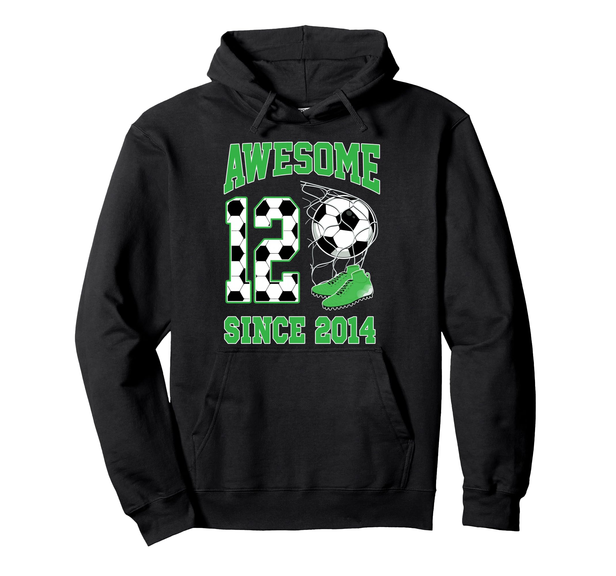 12 Year Old Awesome 12 Since 2014 Soccer Hoodie - Graphic Print for Adults - T-Shirt, Sweatshirt, Hoodie