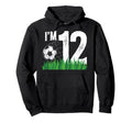 12Th Soccer Birthday Party Twelve Year Old Hoodie - Unique Graphic Unisex - T-Shirt, Sweatshirt, Hoodie