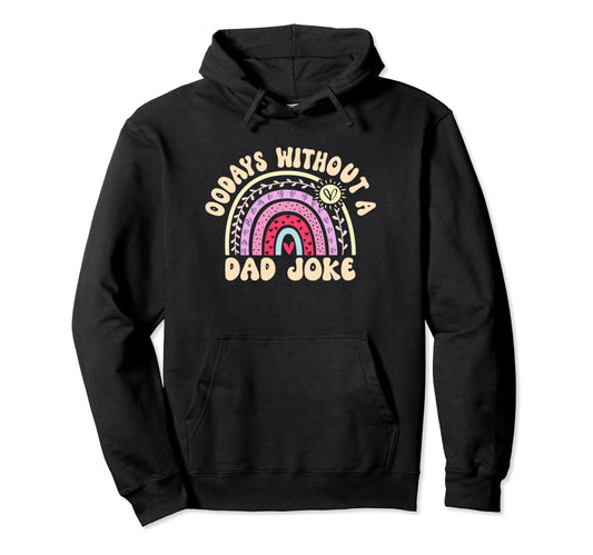 00 Days Without Dad Joke Funny Dad Hoodie - Custom Art Print Men Women - T-Shirt, Sweatshirt, Hoodie