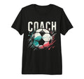 Soccer Coach Training Coaching Football T-Shirt - Unique Graphic Unisex - T-Shirt, Sweatshirt, Hoodie