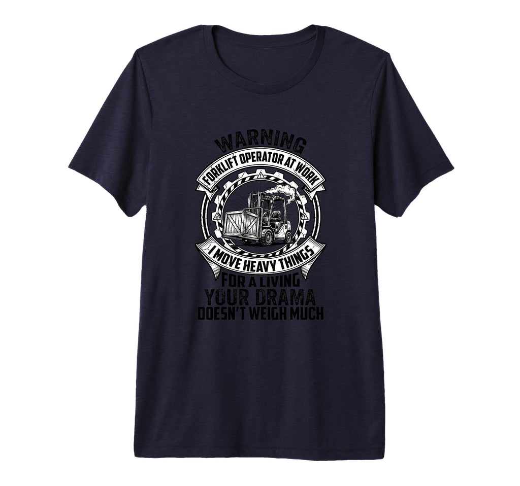 Funny Forklift Operator I Move T-Shirt - Aesthetic Graphic for Adults - T-Shirt, Sweatshirt, Hoodie
