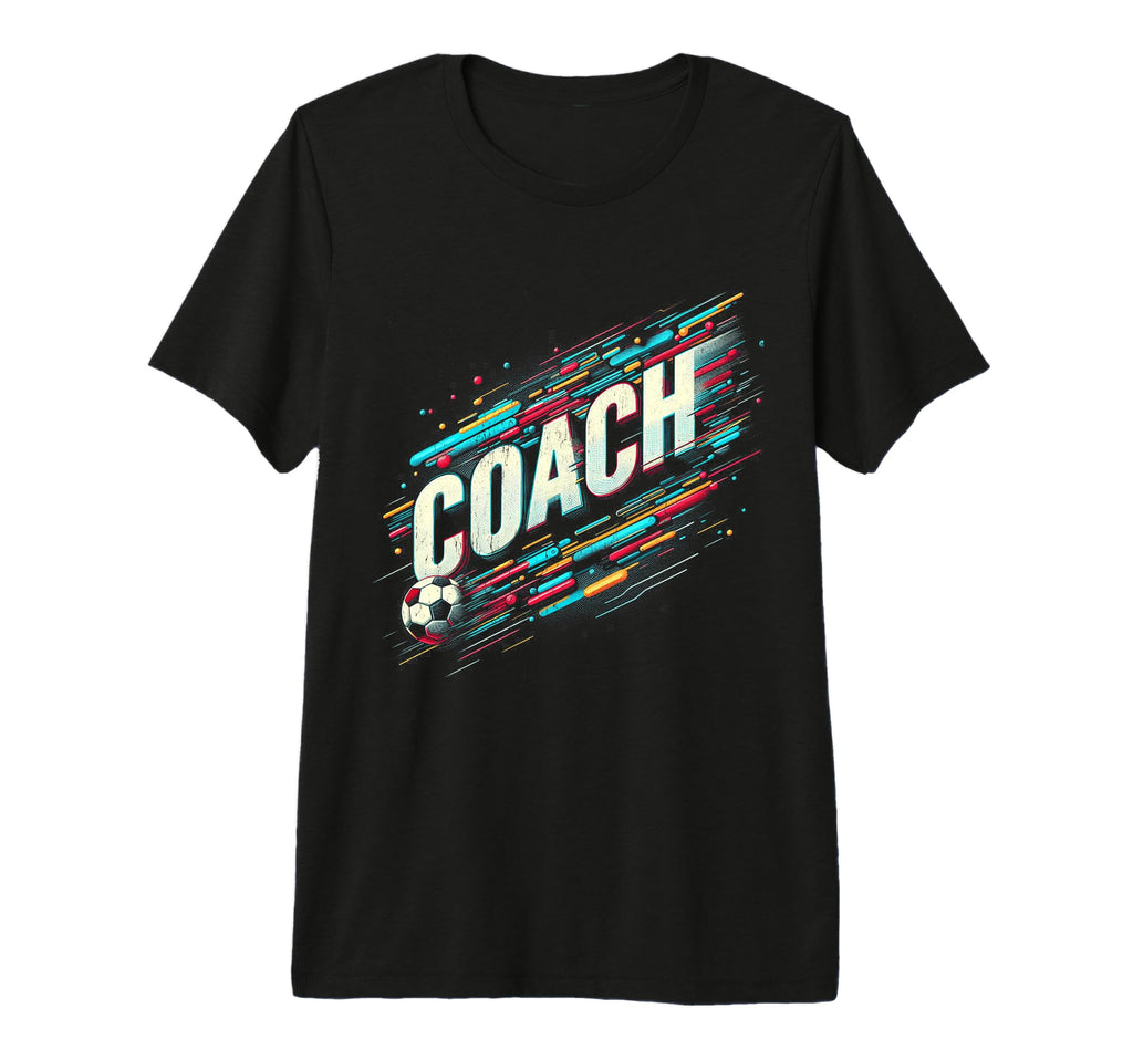 Soccer Coach Training Coaching T-Shirt - Novelty Apparel Men Women - T-Shirt, Sweatshirt, Hoodie