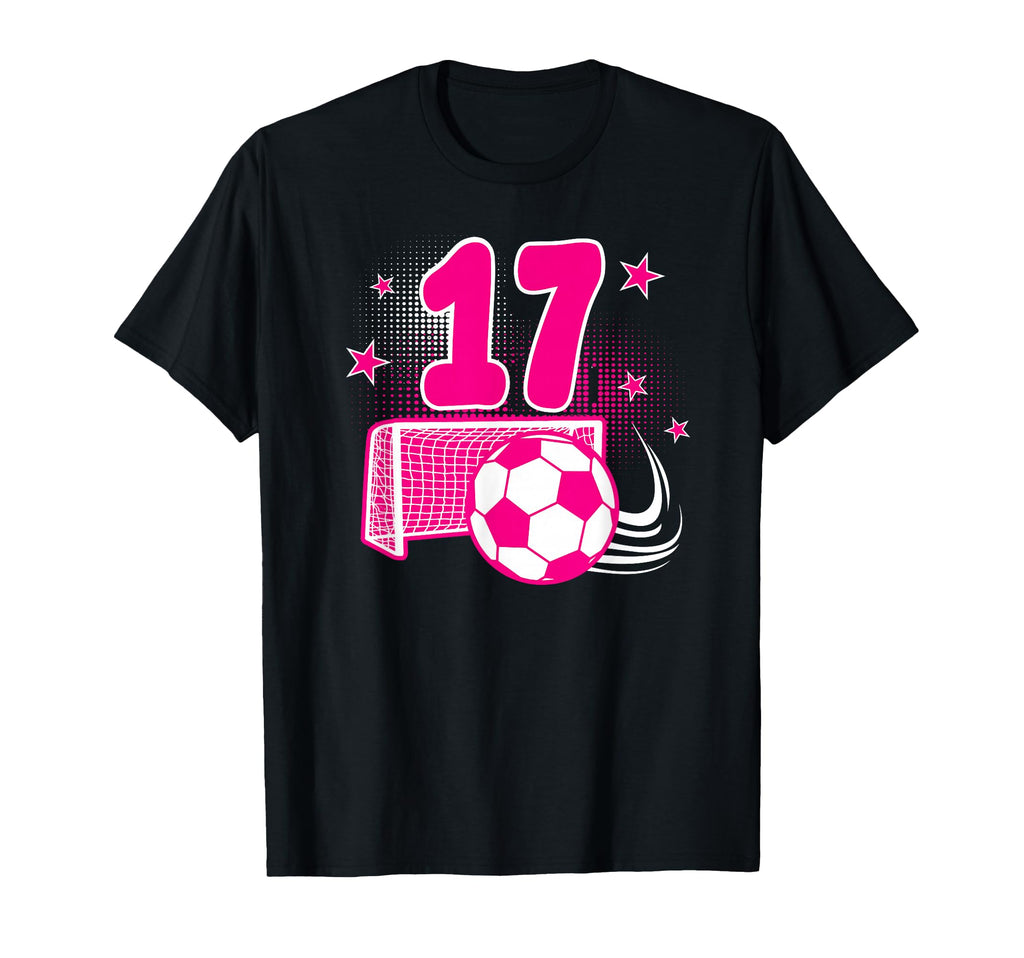 17 Years Old Birthday 17Th Soccer T-Shirt - Fun Novelty Design Men Women - T-Shirt, Sweatshirt, Hoodie