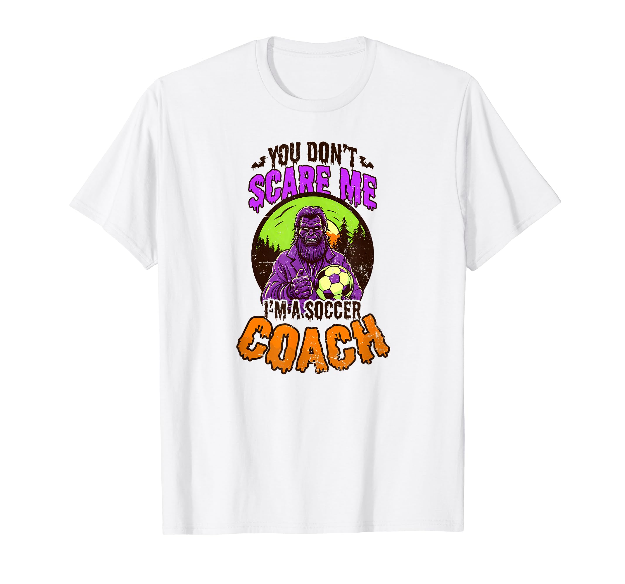 Scare Me Soccer Coach Monster Halloween T-Shirt - Trendy Graphic Unisex - T-Shirt, Sweatshirt, Hoodie