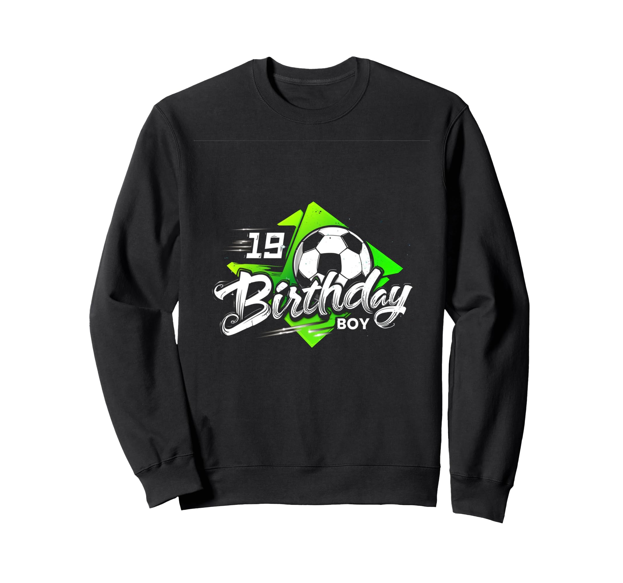 19 Birthday 19Th Birthday Soccer Sweatshirt - Custom Art Print Men Women - T-Shirt, Sweatshirt, Hoodie