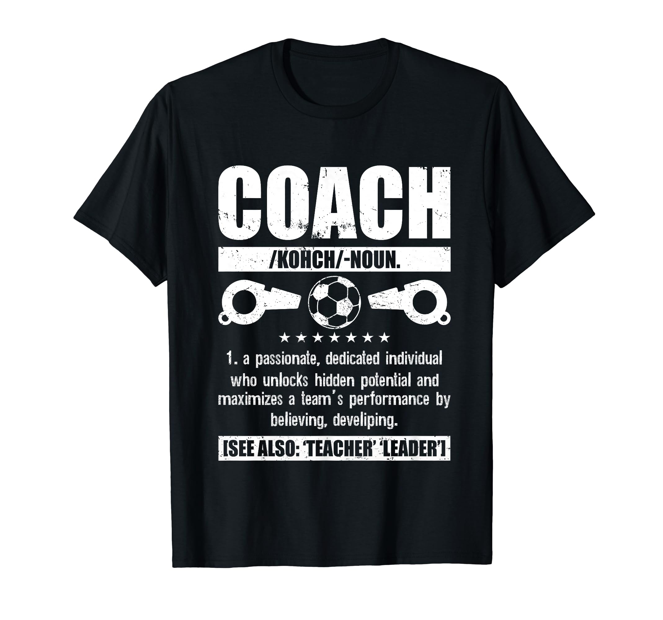 Soccer Coach Definition Soccer Player T-Shirt - Fun Novelty Design Unisex - T-Shirt, Sweatshirt, Hoodie