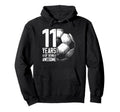 11Th Birthday Soccer Player Football 11 Hoodie - Graphic Print Men Women - T-Shirt, Sweatshirt, Hoodie