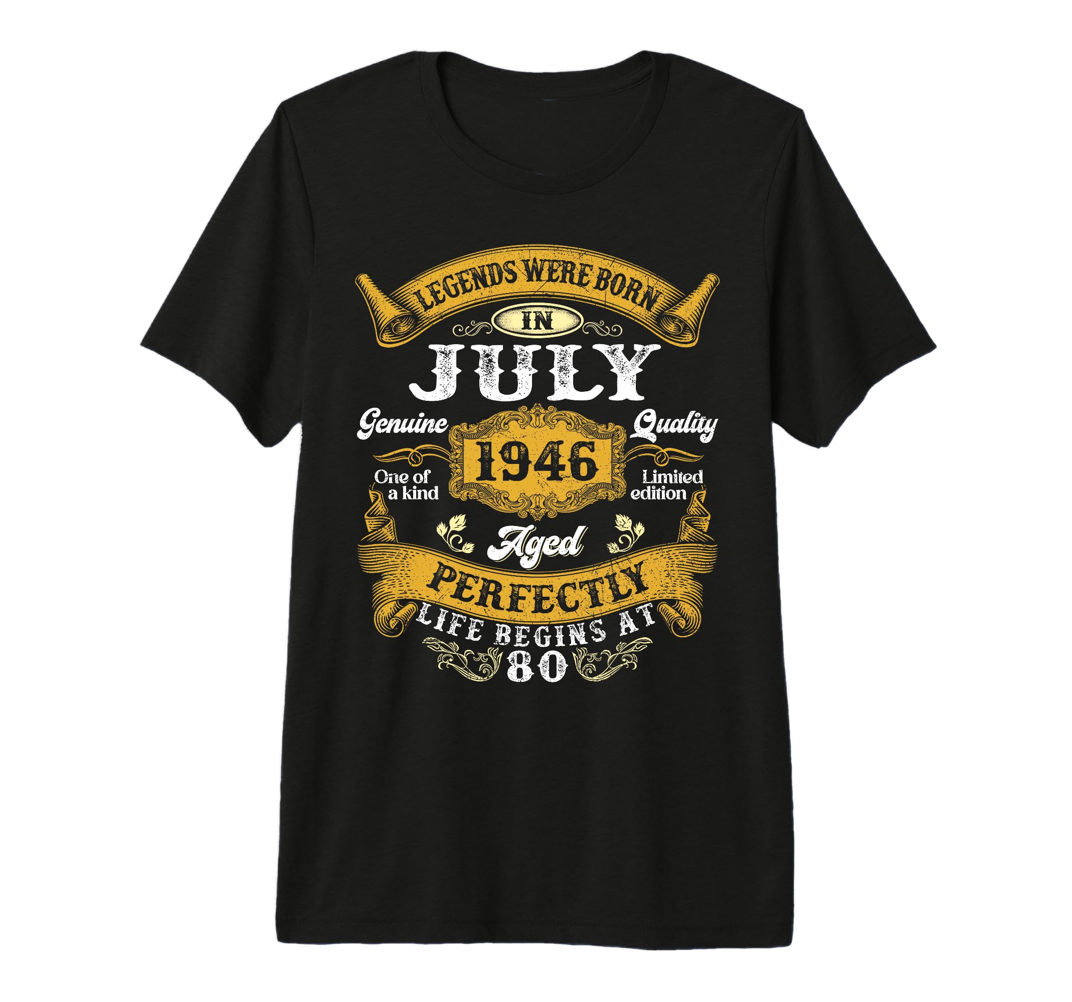 Legends Were Born July 1946 80Th T-Shirt - Casual Everyday Wear Men Women - T-Shirt, Sweatshirt, Hoodie