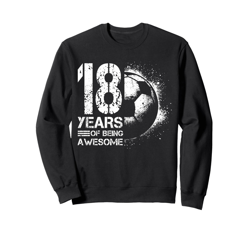18Th Birthday Soccer Player Sweatshirt - Custom Art Print Men Women - T-Shirt, Sweatshirt, Hoodie